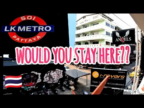 PATTAYA – LK Metro, THE MOVIE 🇹🇭