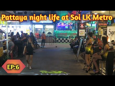 Pattaya night life at Soi LK Metro|RAW and UNFILTERED|Bengali