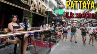 Pattaya Walk,Pattaya Nightlife,LK metro,March 2022.